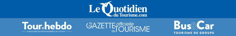 La newsletter spéciale du Quotidien du tourisme, Tour hebdo, Bus & Car Tourisme de Groupe et de la Gazette officielle du Tourisme